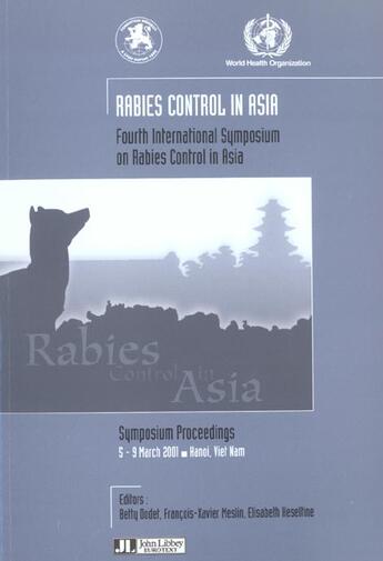 Couverture du livre « Rabies Control In Asia ; Le Controle De La Rage En Asie » de Betty Dodet et Francois-Xavier Meslin et Heseltine aux éditions John Libbey