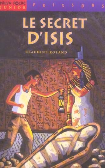 Couverture du livre « LE SECRET D'ISIS » de Claudine Roland aux éditions Milan