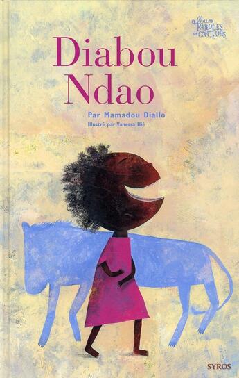 Couverture du livre « Diabou N'Dao » de Vanessa Hie et Mamadou Dialo aux éditions Syros