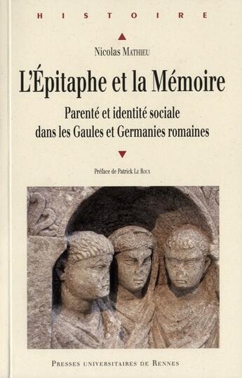 Couverture du livre « Epitaphe et la memoire » de Pur aux éditions Pu De Rennes