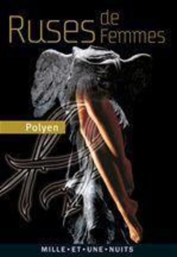 Couverture du livre « Ruses de femmes » de Polyen aux éditions Mille Et Une Nuits