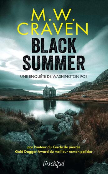 Couverture du livre « Black summer : une enquête de Washington Poe » de M. W. Craven aux éditions Archipel