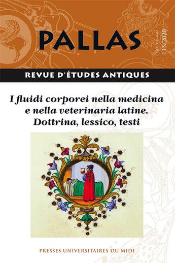 Couverture du livre « Fluidi corporei nella medicina e nella veterinaria latine. dottrina, lessico, testi » de Urso/Pellegrino aux éditions Pu Du Mirail