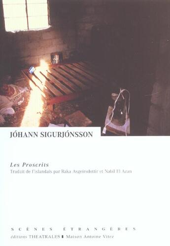 Couverture du livre « Les proscrits » de Johann Sigurjonsson aux éditions Theatrales