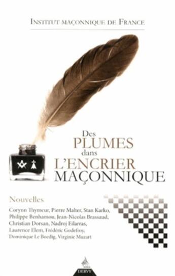 Couverture du livre « Des plumes dans l'encrier maçonnique » de  aux éditions Dervy