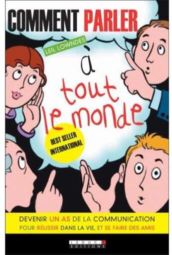 Couverture du livre « Comment parler à tout le monde » de Leil Lowndes aux éditions Leduc