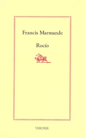 Couverture du livre « Rocio » de Francis Marmande aux éditions Verdier