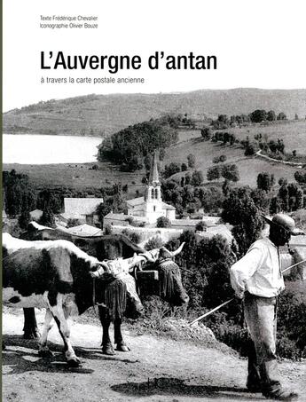 Couverture du livre « L'Auvergne d'antan » de Frederique Chevalier aux éditions Herve Chopin