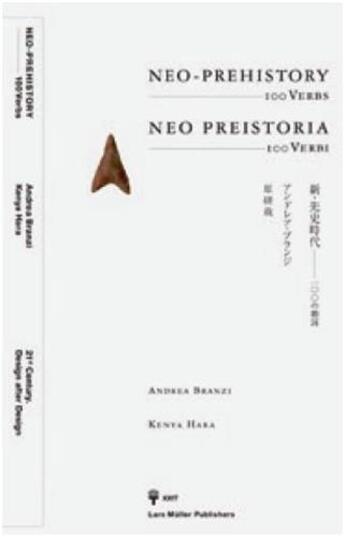 Couverture du livre « Kenya hara andrea branzi neo-prehistory 100 verbs » de Hara Kenya/Branzi An aux éditions Lars Muller