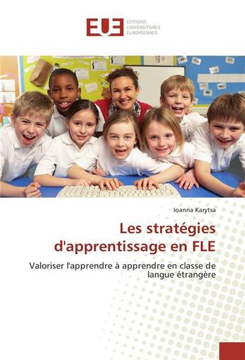 Couverture du livre « Les strategies d'apprentissage en fle » de Karytsa Ioanna aux éditions Editions Universitaires Europeennes