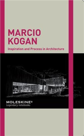 Couverture du livre « Marcio kogan studio mk27 inspiration and process in architecture » de Kogan Marcio aux éditions Moleskine