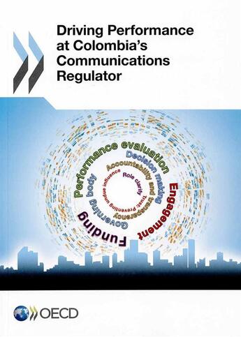 Couverture du livre « Driving performance at Colombia's communications regulator » de Ocde aux éditions Ocde