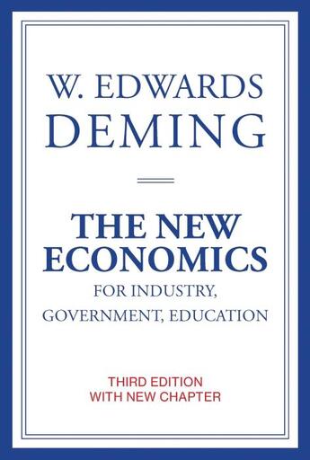 Couverture du livre « New economics for industry, government, education » de W. Edwards Deming aux éditions Mit Press