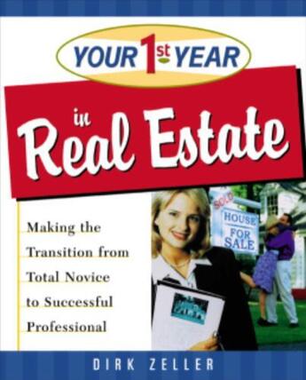 Couverture du livre « Your First Year in Real Estate » de Zeller Dirk aux éditions Epagine