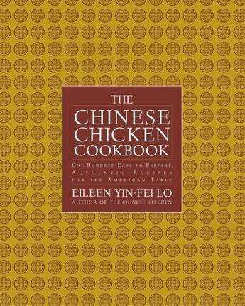 Couverture du livre « The Chinese Chicken Cookbook » de Yin-Fei Lo Eileen aux éditions Simon & Schuster