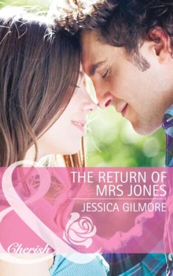 Couverture du livre « The Return of Mrs Jones (Mills & Boon Cherish) » de Gilmore Jessica aux éditions Mills & Boon Series