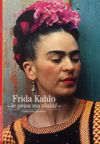 Couverture du livre « Frida Kahlo » de Christina Burrus aux éditions Gallimard