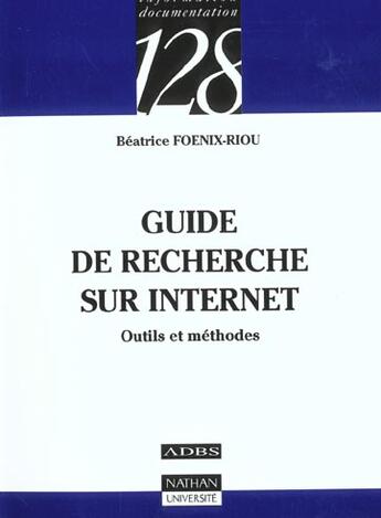 Couverture du livre « Outils De Recherche Sur Internet » de Beatrice Foenix-Riou aux éditions Nathan