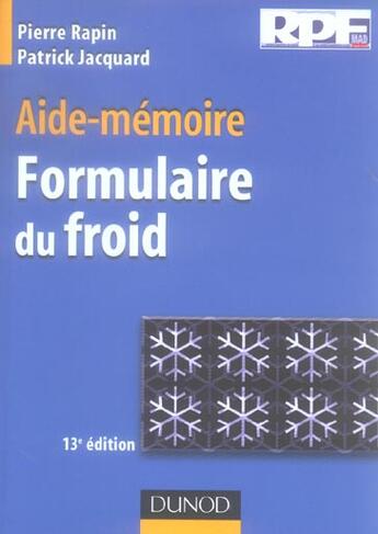 Couverture du livre « Formulaire du froid (13e édition) » de Pierre Rapin et Patrick Jacquard aux éditions Dunod