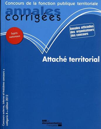Couverture du livre « Attaché territorial 2012 » de  aux éditions Documentation Francaise