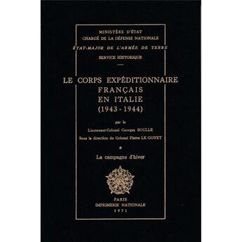 Couverture du livre « Le corps expeditionnaire francais en italie, 1943-1944. tome 1, la campagne d'hiver » de Boulle Georges aux éditions Service Historique De La Defense