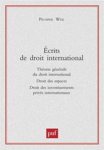 Couverture du livre « Écrits de droit international » de Patrick Weil aux éditions Puf