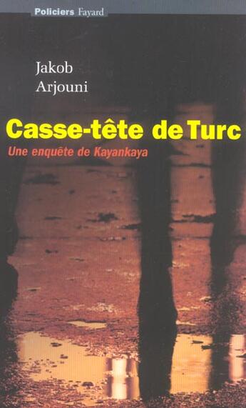 Couverture du livre « Casse-tete de turc » de Jakob Arjouni aux éditions Fayard