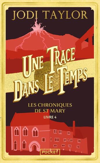 Couverture du livre « Les Chroniques de St Mary - Tome 4 - Une trace dans le temps » de Jodi Taylor aux éditions Pocket