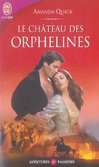 Couverture du livre « Chateau des orphelines (le) » de Amanda Quick aux éditions J'ai Lu