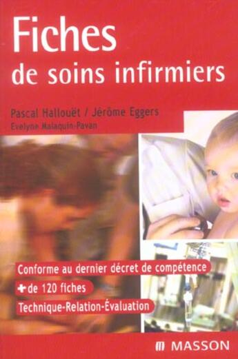 Couverture du livre « Fiches De Soins Infirmiers ; Conforme Au Dernier Decret De Competence » de Pascal Hallouet et Jerome Eggers aux éditions Elsevier-masson