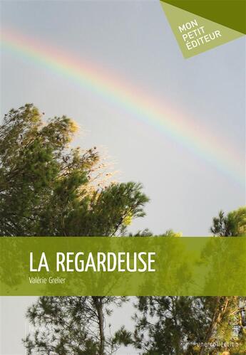 Couverture du livre « La regardeuse » de Valerie Grelier aux éditions Publibook