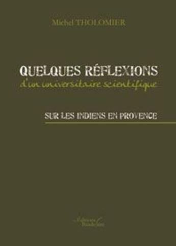 Couverture du livre « Quelques reflexions d'un universitaire » de Michel Tholomie aux éditions Baudelaire