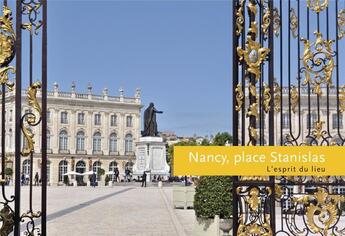 Couverture du livre « Nancy, place Stanislas » de Richard Dagorne aux éditions Scala