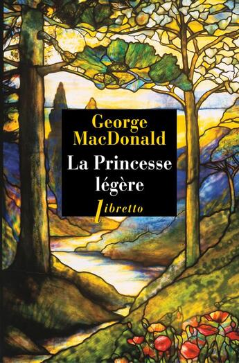 Couverture du livre « La princesse légère » de George Macdonald aux éditions Libretto