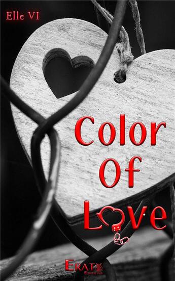 Couverture du livre « Color of love » de Elle Vi aux éditions Erato Editions