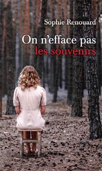 Couverture du livre « On n'efface pas les souvenirs » de Sophie Renouard aux éditions Mon Poche