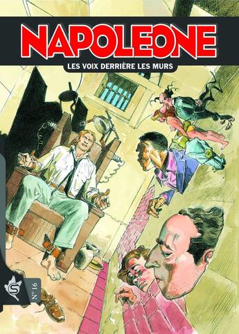 Couverture du livre « Napoleone Tome 16 : Les voix derrière les murs » de Diego Cajelli et Pasquale Del Vecchio aux éditions Editions Swikie