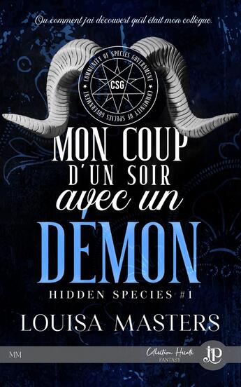 Couverture du livre « Hidden species Tome 1 : mon coup d'un soir avec un démon » de Louisa Masters aux éditions Juno Publishing