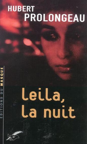 Couverture du livre « Leila La Nuit » de Hubert Prolongeau aux éditions Editions Du Masque