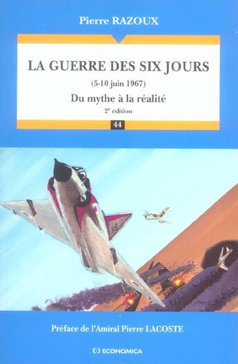 Couverture du livre « La Guerre Des Six Jours, 5-10 Juin 1967 ; Du Mythe A La Realite (2e Edition) » de Pierre Razoux aux éditions Economica