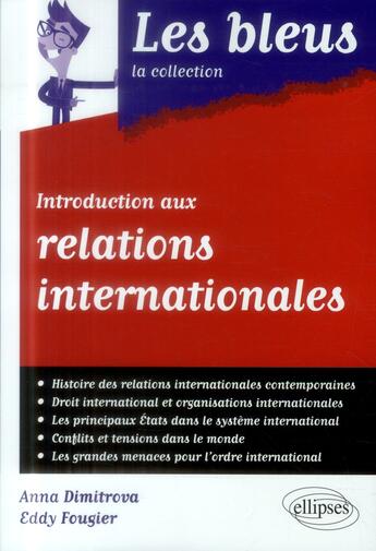 Couverture du livre « Introduction aux relations internationales » de Fougier/Dimitrova aux éditions Ellipses