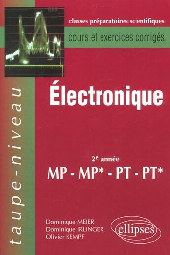 Couverture du livre « Electronique mp-mp*-pt-pt* - cours et exercices corriges » de Meier/Irlinger/Kempf aux éditions Ellipses