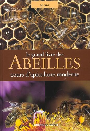 Couverture du livre « Grand livre des abeilles (le) » de Biri aux éditions De Vecchi