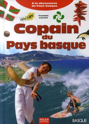 Couverture du livre « Copain du pays basque » de Txomin Laxalt aux éditions Milan