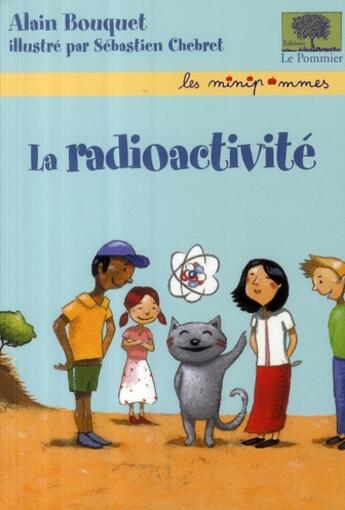 Couverture du livre « La radioactivité » de Bouquet/Chebret aux éditions Le Pommier