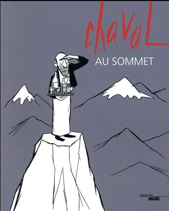 Couverture du livre « Chaval au sommet » de Chaval aux éditions Cherche Midi