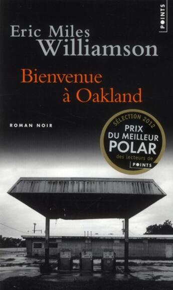 Couverture du livre « Bienvenue à Oakland » de Eric Miles Williamson aux éditions Points