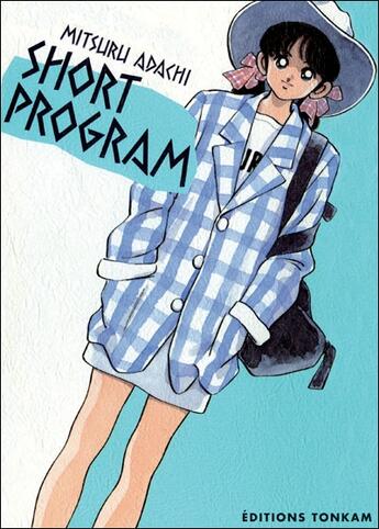 Couverture du livre « Short program Tome 1 » de Adachi-M aux éditions Delcourt