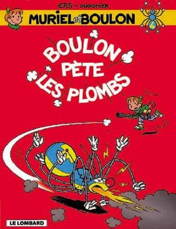 Couverture du livre « BOULON PETE LES PLOMBS » de Ers/Dugomier aux éditions Lombard