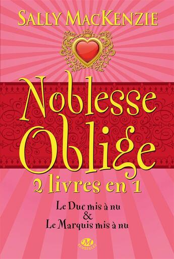 Couverture du livre « Noblesse oblige : Intégrale vol.1 : Tomes 1 et 2 » de Sally Mackenzie aux éditions Milady